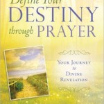 Define Your Destiny Through Prayer