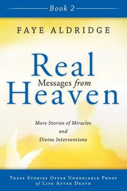 Real Messages from Heaven 2