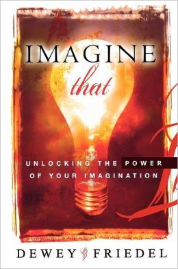 Imagine  That by Dewey 