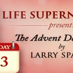 Jesus, The Incarnate One by Larry Sparks from the What Child is This Advent Devotional