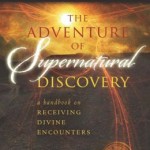 The Adventure of Supernatural Discovery by Michael Kaylor