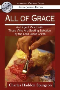 All of Grace by Charles Spurgeon