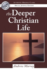 Deeper Christian Life by Andrew Murray E-Book Deal