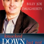 Knocked Down but Not Out by Billy Joe Daugherty