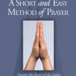 Short and Easy Method of Prayer by Madam Jeanne-Marie de la Motte-Guyon