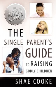 Single Parent's Guide to Raising Godly Children