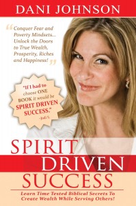 Spirit Driven Success by Dani Johnson