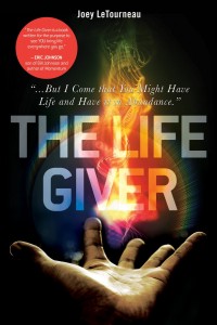 The Life Giver by Joey LeTourneau