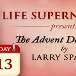 Day 13 Advent Devotional - Jesus, The Empowered One by Larry Sparks