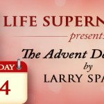 Day 4 of the What Child is This Advent Devotional by Larry Sparks