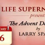 Jesus, God With Us Day 6 Advent Devotional by Larry Sparks