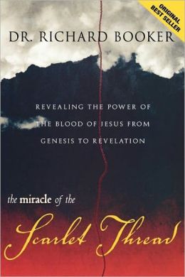 The Miracle of the Scarlet Thread - Richard Booker E-Book Deal