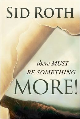 There Must Be Something More Sid Roth E-Book Deal
