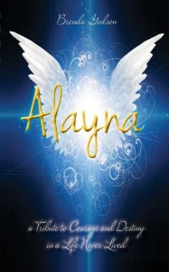 Book Review of Alayna: a Tribute to Courage and Destiny in a Life Never Lived